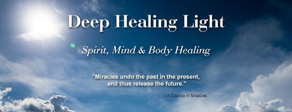 DDeep Healing Light ® - Spirit, Mind & Body Healing that Helps You Discover the Healer Within